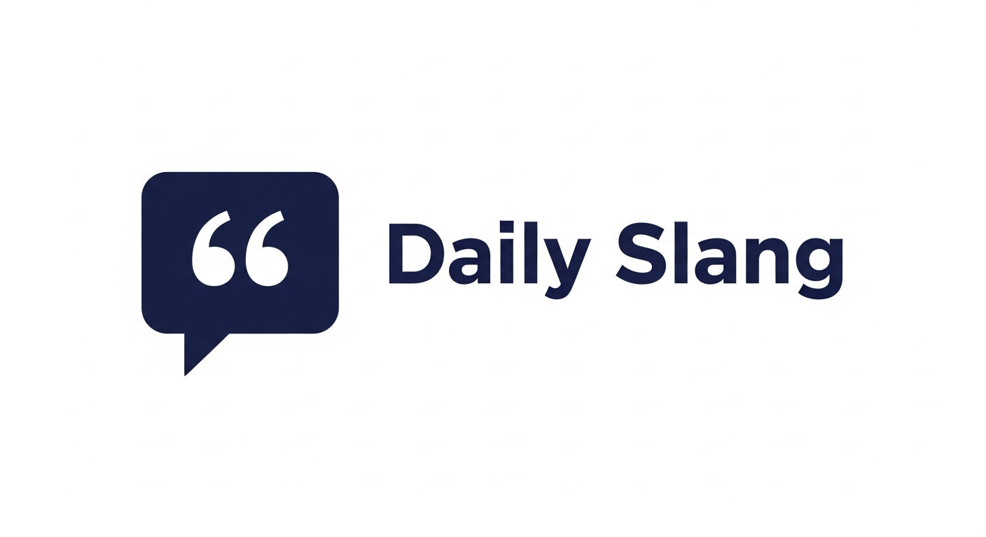 Daily Slang